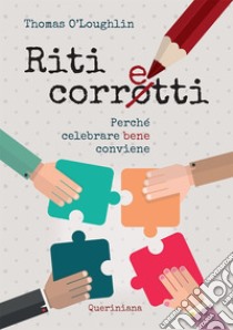 Riti corretti. E-book. Formato PDF ebook di Thomas O'Loughlin