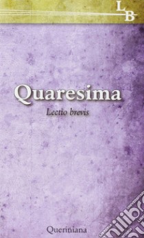 Quaresima. E-book. Formato PDF ebook di Clarisse di Cortona