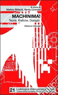 Machinima! Teorie. Pratiche. Dialoghi. E-book. Formato EPUB ebook