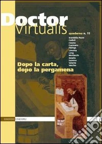 Doctor Virtualis n. 11. Dopo la carta, dopo la pergamena. E-book. Formato PDF ebook