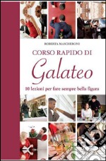 Corso rapido di galateo. E-book. Formato EPUB ebook