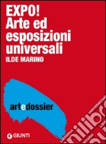 Expo! Arte ed esposizioni universali. E-book. Formato EPUB