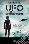 Ufo e extraterrestri. E-book. Formato EPUB ebook di Roberto Pinotti