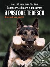 Conoscere, educare e addestrare il pastore tedesco. E-book. Formato PDF ebook