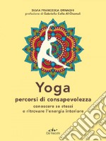 Yoga. Percorsi di consapevolezza. E-book. Formato EPUB ebook