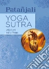 Yoga sutra. Aforismi sullo Yoga. E-book. Formato EPUB ebook di Patañjali