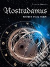 Nostradamus. Profezie senza tempo. E-book. Formato PDF ebook