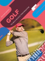 Golf: Tecnica, regole, preparazione. E-book. Formato PDF ebook