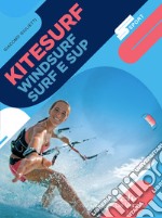 Kitesurf, Surf, Windsurf e Sup. E-book. Formato PDF