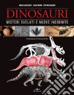 Dinosauri: Misteri svelati e nuove incognite. E-book. Formato PDF ebook