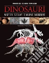 Dinosauri: Misteri svelati e nuove incognite. E-book. Formato PDF ebook di Maria Luisa Bozzi