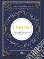 I segni. Guida all'astrologia contemporanea. E-book. Formato PDF