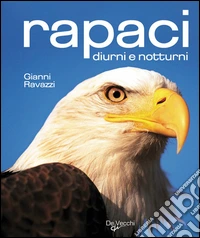 Rapaci diurni e notturni. E-book. Formato EPUB ebook