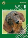 Bassotti. E-book. Formato EPUB ebook di Candida Pialorsi Falsina