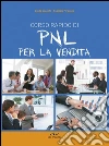 Corso rapido di PNL per la vendita. E-book. Formato PDF ebook di Guido Granchi