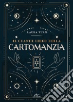 Il grande libro della cartomanzia. E-book. Formato PDF ebook