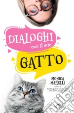 Dialoghi con il mio gatto. E-book. Formato EPUB ebook