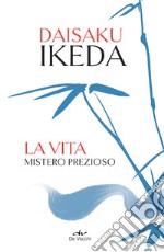 La vita. Mistero prezioso. E-book. Formato EPUB ebook