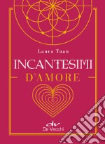 Incantesimi d’amore. E-book. Formato EPUB ebook