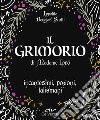 Il Grimorio di Madame Ippó: Incantesimi, pozioni, talismani. E-book. Formato PDF ebook