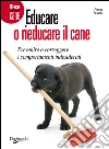 Educare o rieducare il cane. E-book. Formato PDF ebook di Franco Fassola