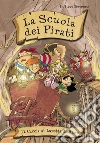 Caccia ai Lupetti di Mare. La scuola dei pirati. E-book. Formato EPUB ebook