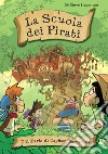 Il diario di capitan Barracuda. La scuola dei pirati. E-book. Formato EPUB ebook di Sir Steve Stevenson