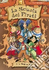La regina blu. La scuola dei pirati. Vol. 9. E-book. Formato EPUB ebook di Sir Steve Stevenson