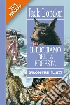 Il richiamo della foresta. Ediz. integrale. E-book. Formato EPUB ebook di Jack London