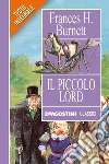Il piccolo lord. E-book. Formato EPUB ebook di Frances H. Burnett