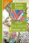 I pirati della Malesia. Ediz. integrale. E-book. Formato EPUB ebook di Emilio Salgari