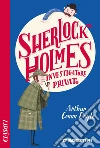 Sherlock Holmes investigatore privato. E-book. Formato EPUB ebook di Arthur Conan Doyle