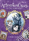 Il Maniero Sparviero. Artemius Creep - Il Cacciamostri. Vol. 1. E-book. Formato EPUB ebook di Luca Blengino