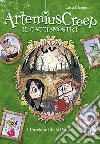 I Putridoni della Palude. Artemius Creep - Il Cacciamostri. Vol. 2. E-book. Formato EPUB ebook di Luca Blengino