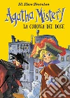 La corona del doge. Agatha Mistery. Vol. 7. E-book. Formato EPUB ebook di Sir Steve Stevenson