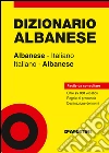Dizionario Albanese: Albanese-italiano, italiano-albanese. E-book. Formato PDF ebook di Aa. Vv.