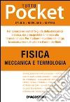 Tutto fisica. Vol. 1: Meccanica e termologia. E-book. Formato PDF ebook di Aa. Vv.