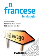 Il francese in viaggio: Dizionario multilingue. E-book. Formato PDF