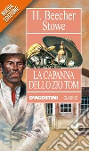 La capanna dello zio Tom. E-book. Formato EPUB ebook di Harriet Beecher Stowe