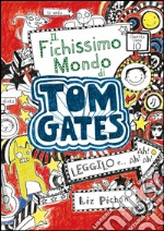 Il fichissimo mondo di Tom Gates. E-book. Formato PDF ebook