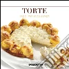 Torte. Dolci per eccellenza. E-book. Formato EPUB ebook di Aa. Vv.