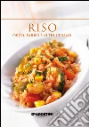 Riso, orzo, farro e altri cereali. E-book. Formato EPUB ebook di Aa. Vv.
