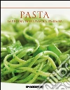 Pasta. La regina della tavola italiana. E-book. Formato EPUB ebook di Aa. Vv.