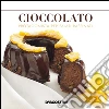 Cioccolato: Protagonista per palati raffinati. E-book. Formato EPUB ebook di Aa. Vv.