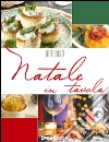 Natale in tavola. Antipasti. E-book. Formato EPUB ebook di Aa. Vv.