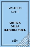 Critica della ragion pura. E-book. Formato EPUB ebook di Pietro Chiodi
