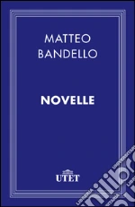 Novelle. E-book. Formato EPUB