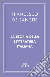 Storia della letteratura italiana. E-book. Formato EPUB ebook