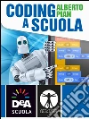 Coding a scuola. E-book. Formato EPUB ebook