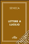 Opere. E-book. Formato EPUB ebook di L. Anneo Seneca